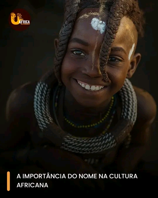 O NOME NA CULTURA AFRICANA